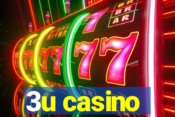 3u casino